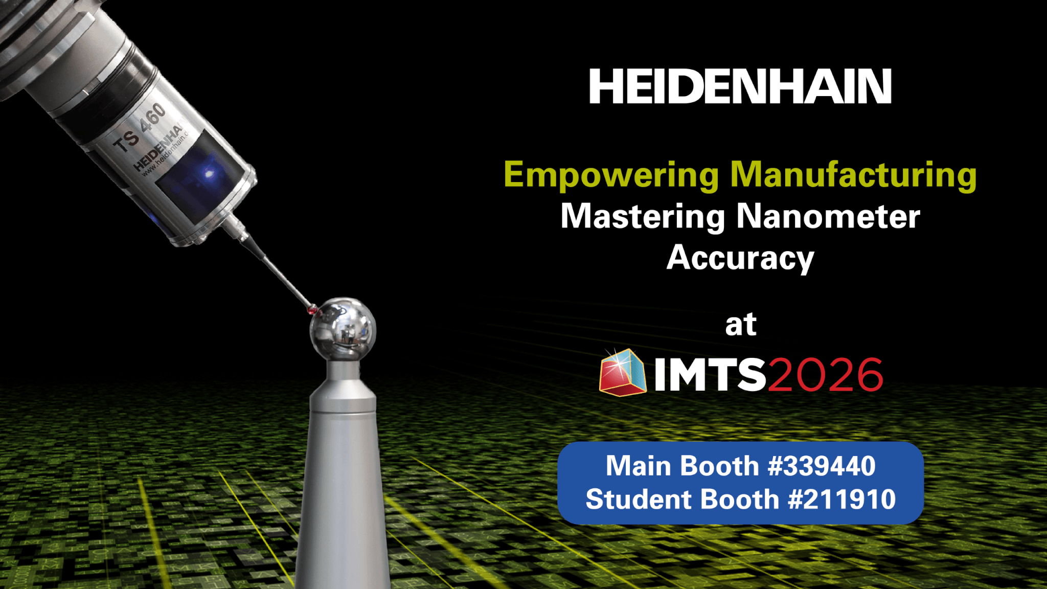 HEIDENHAIN touch probe measuring a precision sphere, promoting nanometer accuracy at IMTS 2026.